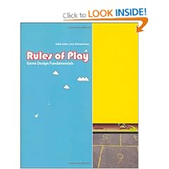 Rules of Play: Game Design Fundamentals