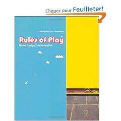 Rules of Play: Game Design Fundamentals