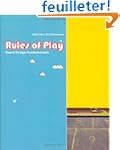 Rules of Play: Game Design Fundamentals