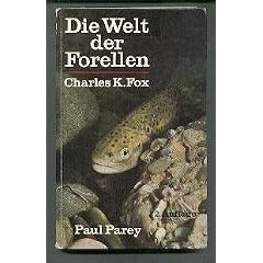 Die Welt der Forellen