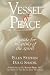 Book Vessel of Peace: A Guide for Pilgrims of the Spirit