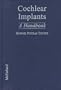 Cochlear Implants: A Handbook
