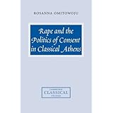 rape and the politics of consent in classical athens cambridge classical studies