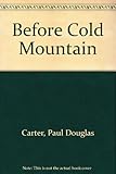 Before Cold Mountain