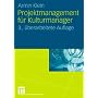 Projektmanagement f�r Kulturmanager