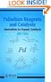 Palladium Reagents and Catalysts: Innovations in Organic Synthesis