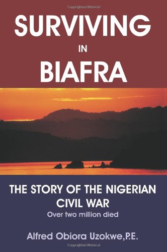 surviving in biafra the story of the nigerian civil war