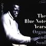 Blue Note Years 3: Organ & Soul 1956-1967