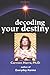 Decoding Your Destiny