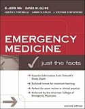 Emergency Medicine: Just the Facts, Second Edition