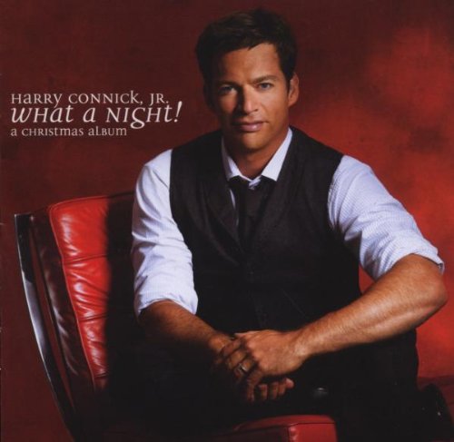 Harry Connick, Jr. - What a Night (A Christmas Album) - Zortam Music