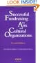 Successful Fundraising for Arts and Cultural Organizations