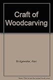 The craft of woodcarving