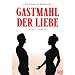 Gastmahl der Liebe (OmU)