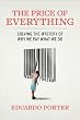 The Price of Everything: Solving the Mystery of Why We Pay What We Do
