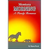 Montana Morning (Kilbourne Clan)