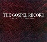 The Gospel Record - Reference Edition