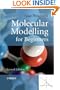 Molecular Modelling for Beginners