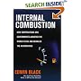 Internal Combustion: How Corporations and Governments Addicted the World to Oil and Derailed the Alternativees