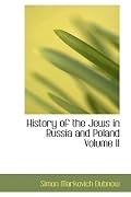 History of the Jews in Russia and Poland - Volume II