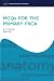 MCQs for the Primary FRCA (Oxford Specialty Training) MCQs for the Primary FRCA (Oxford Specialty Training)