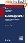 Fahrzeuggetriebe: Grundlagen, Auswahl...