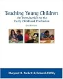 Teaching Young Children: An Introduction to the Early Childhood Profession