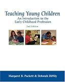Teaching Young Children: An Introduction to the Early Childhood Profession