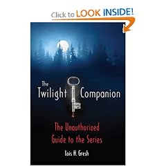 The Twilight Companion: The Unauthorized Guide to the Series