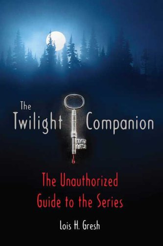 The Twilight Companion: The Unauthorised Guide to the Series