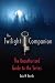The Twilight Companion: The Unauthorized Guide to the Series