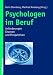 Psychologen im Beruf: Anforderungen, Chancen und Perspektiven