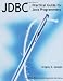 JDBC: Practical Guide for Java Programmers (The Practical Guides)