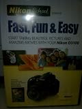 Nikon DVD Fast, Fun & Easy for D3100