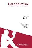 Art de Yasmina Reza (Fiche de lecture)