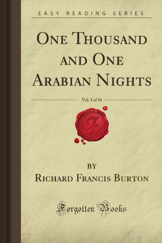 One Thousand and One Arabian Nights, Vol. 3 of 16 (Forgotten Books)