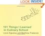 101 Things I Learned (TM) in Culinary School