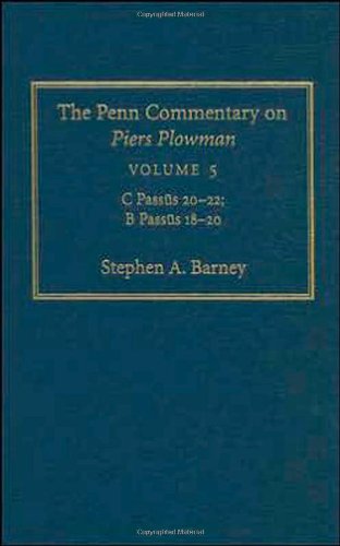The Penn Commentary on Piers Plowman, Volume 5: C Passus 20-22; B Passus 18-20