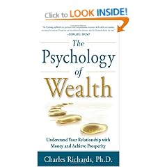 The Psychology of Wealth: Understand Your Relationship with Money and Achieve Prosperity