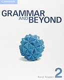 Grammar and beyond. [Student's book]. 2