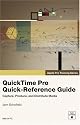 QuickTime Pro Quick-Reference Guide (Apple Pro Training Series)