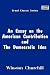 An Essay on the American Contribution and the Democratic Idea