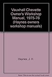 Vauxhall Chevette owners workshop manual