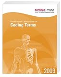 2009 Plain English Descriptions for Coding Terms (formerly Almanac for Terminology)