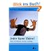Jeder kann Video!: Filmen f�r Websites, YouTube und Blogs