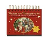 Von drauss' vom Walde komm ich her: 24 Gedichte und Geschichten zur Weihnachtszeit