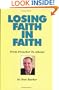 Losing Faith in Faith: From Preacher to Atheist