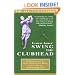 Ernest Jones' Swing the Clubhead