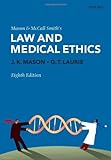 Mason and McCall Smith's law and medical ethics