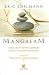Mangalam: Diario de un Camino Espiritual Junto A un Maestro Occidental